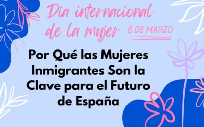 Cambiando el Juego: Por Qué las Mujeres Inmigrantes Son la Clave para el Futuro de España